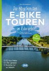 Die 30 schönsten E-Bike Touren im Ruhrgebiet - Über Flussradwege und Alte Bahntrassen