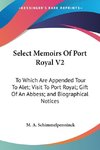 Select Memoirs Of Port Royal V2