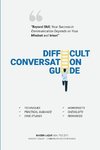 Difficult Conversation Guide