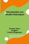 Introduction aux études historiques
