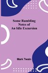 Some Rambling Notes of an Idle Excursion