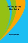 Toffee turns the trick