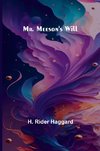 Mr. Meeson's Will