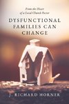Dysfunctional Families Can Change