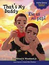 That's My Daddy / Ese es mi papi