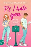 P. S. I Hate You - Auf dem schmalen Grat zwischen Hass und Liebe