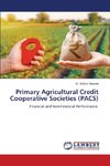 Primary Agricultural Credit Cooperative Societies (PACS)
