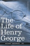 George, H: Life of Henry George