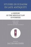 A History of the Mishnaic Law of Purities, Part 1