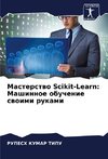Masterstwo Scikit-Learn: Mashinnoe obuchenie swoimi rukami
