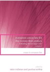 European Union Law for the Twenty-First Century
