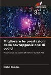 Migliorare le prestazioni della sovrapposizione di codici