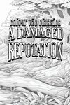 EXCLUSIVE COLORING BOOK Edition of Harold Bindloss' A Damaged Reputation