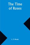 The Time of Roses