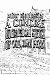 EXCLUSIVE COLORING BOOK Edition of Charles Evans' A Concise Biographical Sketch of William Penn