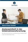 Analyseeinheit in der Unternehmensforschung