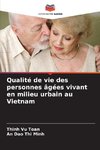 Qualité de vie des personnes âgées vivant en milieu urbain au Vietnam