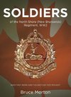 SOLDIERS of the North Shore (New Brunswick) Regiment, WW2