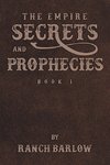 Secrets and Prophecies