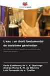 L'eau : un droit fondamental de troisième génération