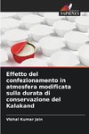 Effetto del confezionamento in atmosfera modificata sulla durata di conservazione del Kalakand