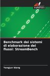 Benchmark dei sistemi di elaborazione dei flussi: StreamBench