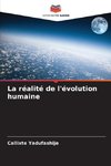 La réalité de l'évolution humaine