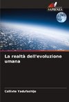 La realtà dell'evoluzione umana