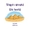 Shapes around the World