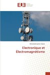 Electronique et Électromagnétisme