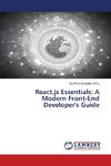React.js Essentials: A Modern Front-End Developer's Guide