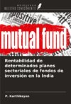 Rentabilidad de determinados planes sectoriales de fondos de inversión en la India