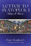 Letter to Svatopluk I, King of Slavs