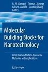 Molecular Building Blocks for Nanotechnology
