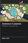 Sostenere il pianeta