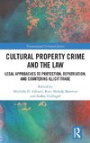 Cultural Property Crime and the Law