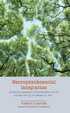 Neuropsychosocial Integration