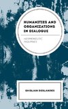 Humanities and Organizations in Dialogue