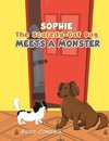 Sophie, The Scaredy-Cat Dog, Meets a Monster