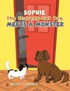 Sophie, The Scaredy-Cat Dog, Meets a Monster