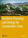 Resilient Planning and Design for Sustainable Cities