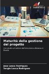 Maturità della gestione del progetto