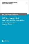 HIV and Hepatitis C in Central Asia and China