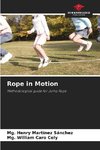 Rope in Motion