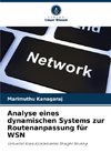 Analyse eines dynamischen Systems zur Routenanpassung für WSN