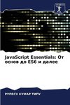 JavaScript Essentials: Ot osnow do ES6 i dalee