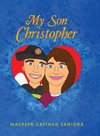 My Son Christopher