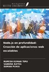 Node.js en profundidad: Creación de aplicaciones web escalables