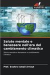 Salute mentale e benessere nell'era del cambiamento climatico