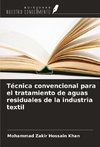 Técnica convencional para el tratamiento de aguas residuales de la industria textil